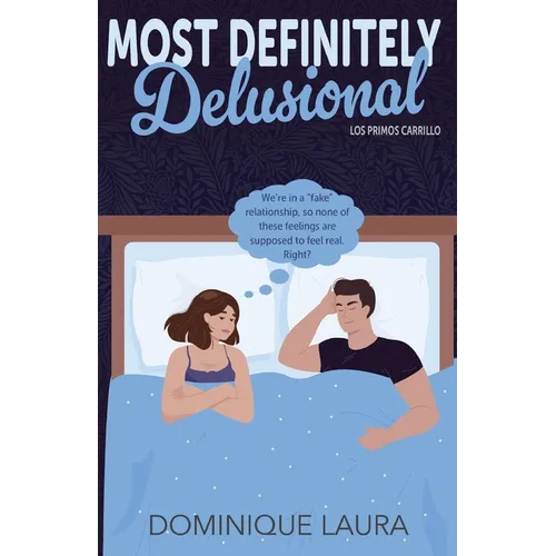 Most Definitely Delusional