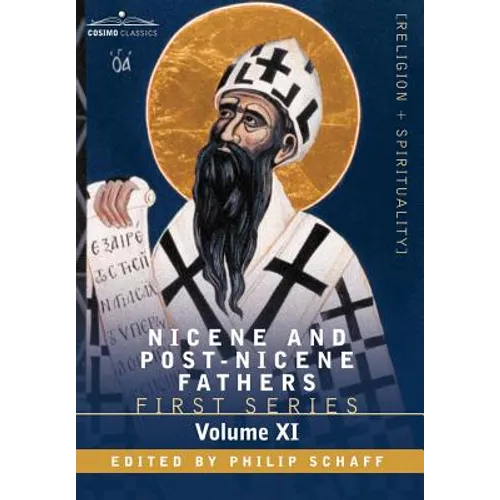 Nicene and Post-Nicene Fathers: First Series, Volume XI St. Chrysostom: Homilies of the Acts of the Apostles and the Epistle to the Romans