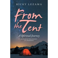 From the Tent: A Spiritual Journey