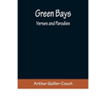 Green Bays. Verses and Parodies