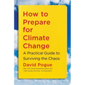 How to Prepare for Climate Change: A Practical Guide to Surviving the Chaos