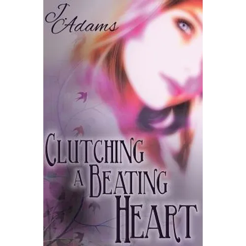 Clutching a Beating Heart