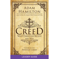 Creed Leader Guide: What Christians Believe and Why