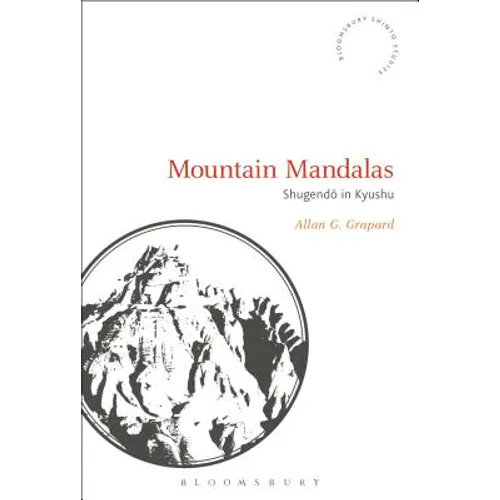 Mountain Mandalas: Shugendo in Kyushu