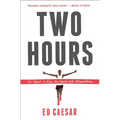 Two Hours: The Quest to Run the Impossible Marathon
