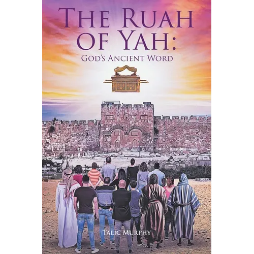 The Ruah of Yah: God's Ancient Word