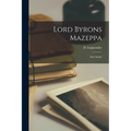 Lord Byrons Mazeppa: Eine Studie