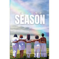 Second Season: Sovereignty and Strength The Anthology