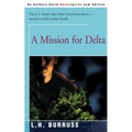 A Mission for Delta