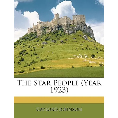 The Star People (Year 1923)