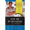 You're Published Now What?