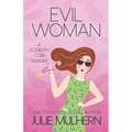 Evil Woman