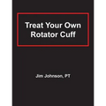 Treat Your Own Rotator Cuff
