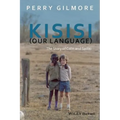 Kisisi (Our Language) P