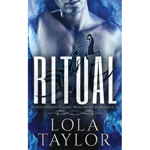 Ritual: A Blood Moon Rising Werewolf Romance