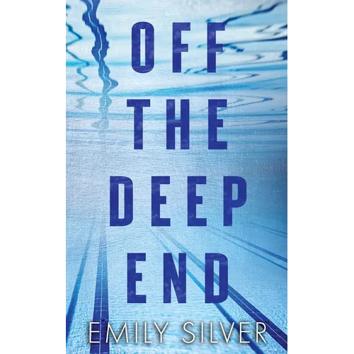 Off The Deep End