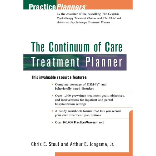 The Continuum of Care Treatment Planner