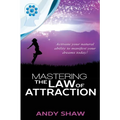 Mastering The Law of Attraction