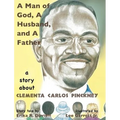 A Man of God, a Husband, and a Father