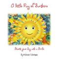 A litle ray of Sunshine: Starts your day with a Smile