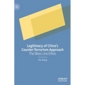 Legitimacy of China's Counter-Terrorism Approach: The Mass Line Ethos