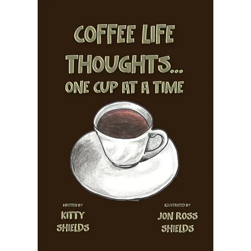Coffee Life Thoughts... One Cup at a time