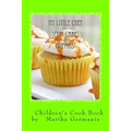 I Can Cook: Cup Cakes and Muffins