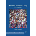 Actionable Postcolonial Theory in Education