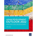 Asian Development Outlook (Ado) 2022: Mobilizing Taxes for Development