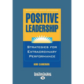 Positive Leadership (Large Print 16pt)
