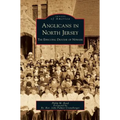 Anglicans in North Jersey: The Episcopal Diocese of Newark