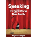 Speaking: It's NOT Worse Than Death!