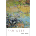 Far West: Poems