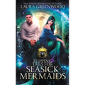 Flipping Tails For Seasick Mermaids