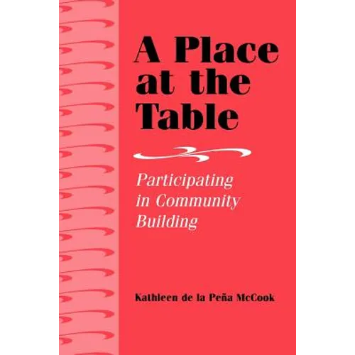 A Place at the Table: Participating in Community Building