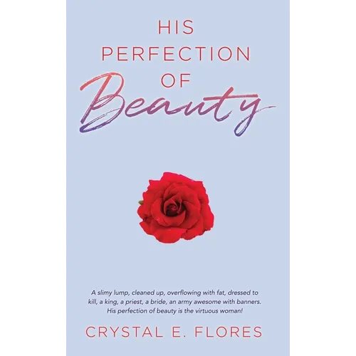 His Perfection of Beauty