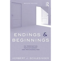 Endings and Beginnings, Second Edition: On Terminating Psychotherapy and Psychoanalysis