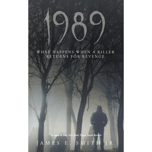1989: What Happens When A Killer Returns For Revenge