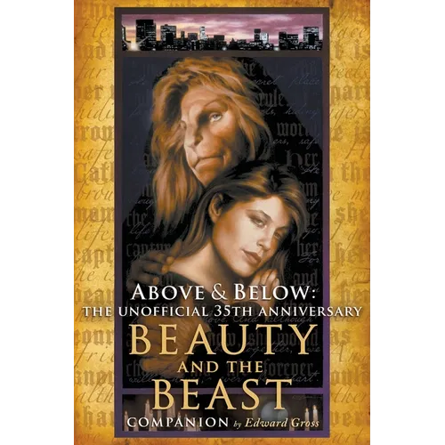 Above & Below: The Unofficial 35th Anniversary Beauty and the Beast Companion