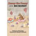 Benny the Penny and the Big Secret