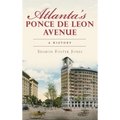Atlanta's Ponce de Leon Avenue: A History