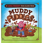 Muddy Puddles: A Laura Doherty Sing-Along Book