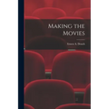 Making the Movies