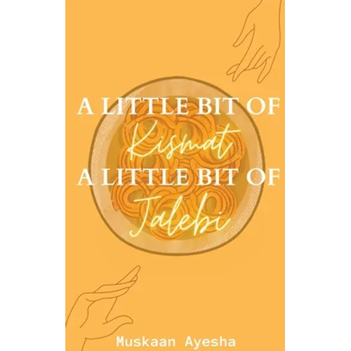 A little bit of Kismat, A little bit of Jalebi.
