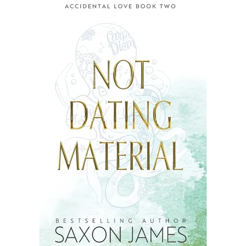 Not Dating Material