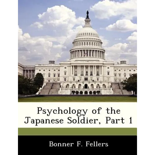 Psychology of the Japanese Soldier, Part 1