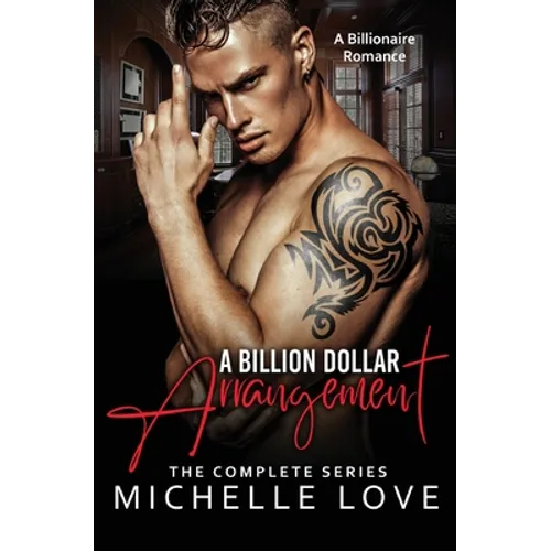 A Billion Dollar Arrangement: A Billionaire Romance