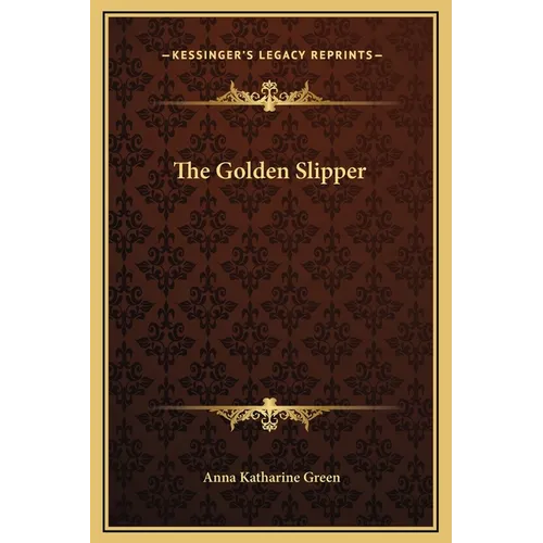 The Golden Slipper