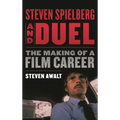 Steven Spielberg and Duel: The Making of a Film Career