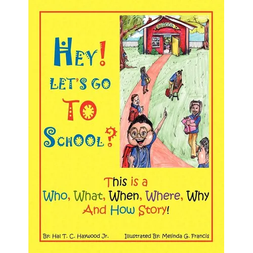 Hey! Let's Go to School?